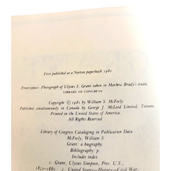 Vintage GRANT A Biography By William S McFeely 1982 Winner Of The Pulitzer Prize - Picture 3 of 6